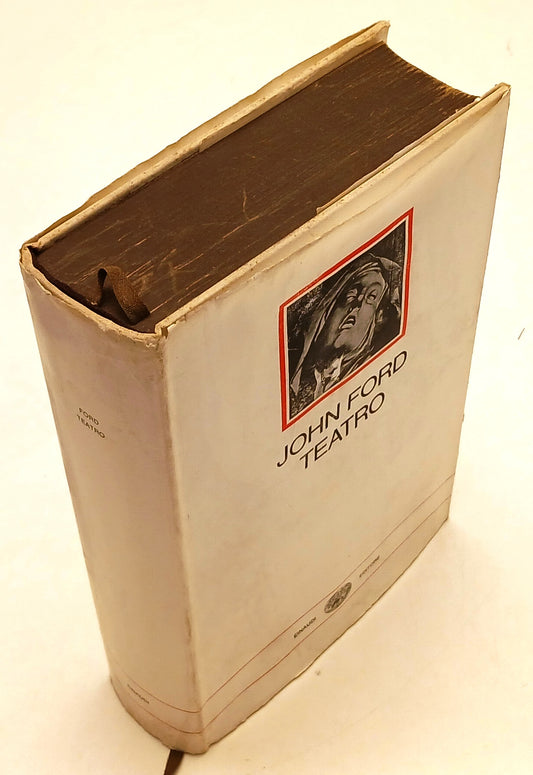 LN- TEATRO - JOHN FORD - EINAUDI - I MILLENNI - 1a ED. - 1971 - CS - XFS