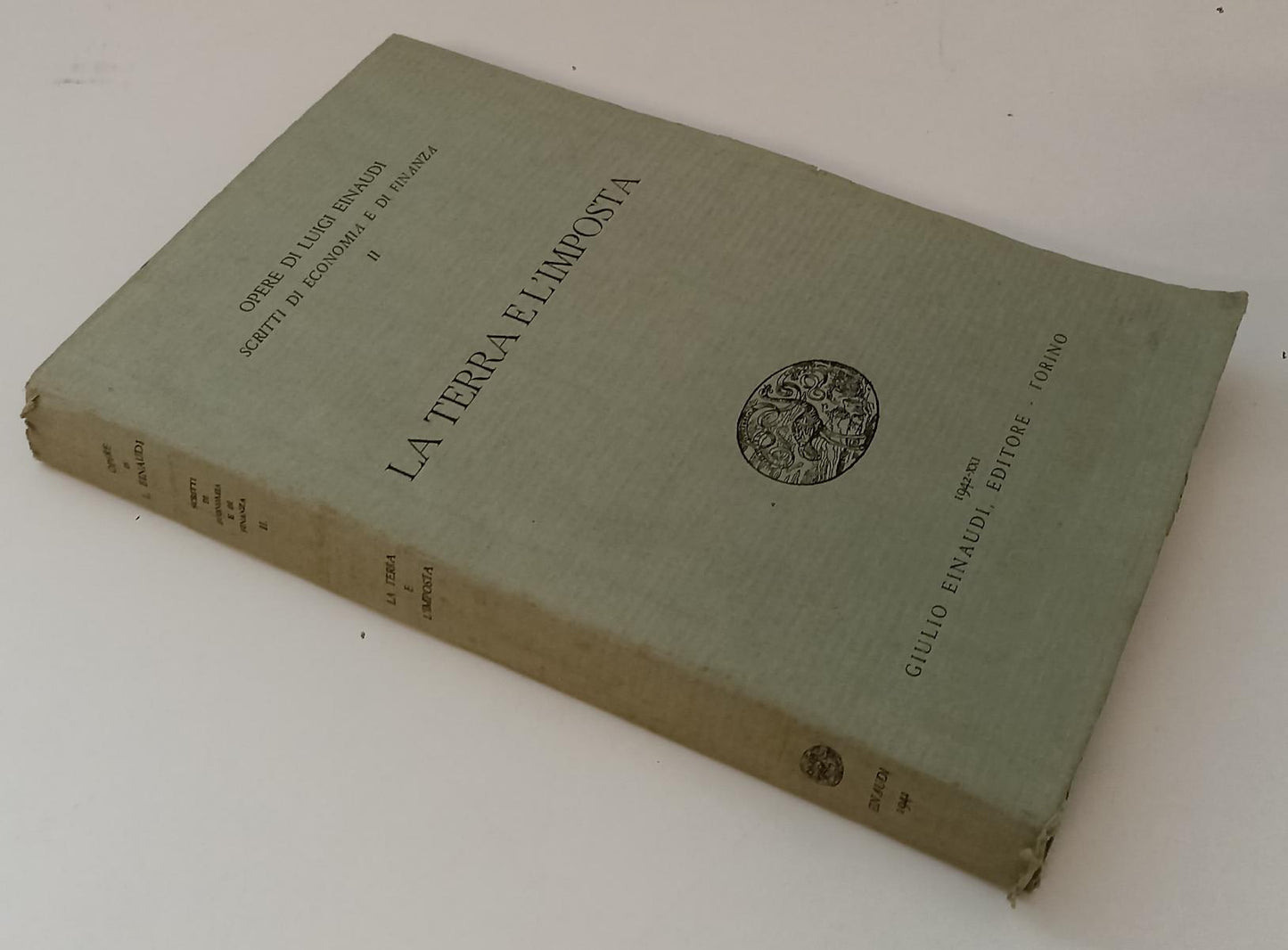 LA TERRA E L'IMPOSTA-- GIULIO EINAUDI - ECONOMIA FINANZA-- 1942- B- XFS