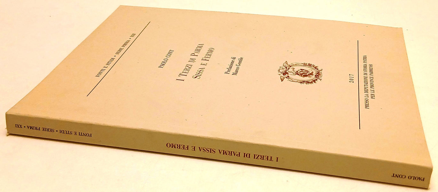 LS- I TERZI DI PARMA SISSA E FERMO- PAOLO CONT- STORIA PATRIA--- 2017- B- YFS332