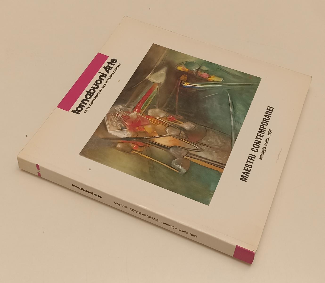 LT- TORNABUONI ARTE CONTEMPORANEA MAESTRI CONTEMPORANEI ANTOLOGIA 1995 - XFS177
