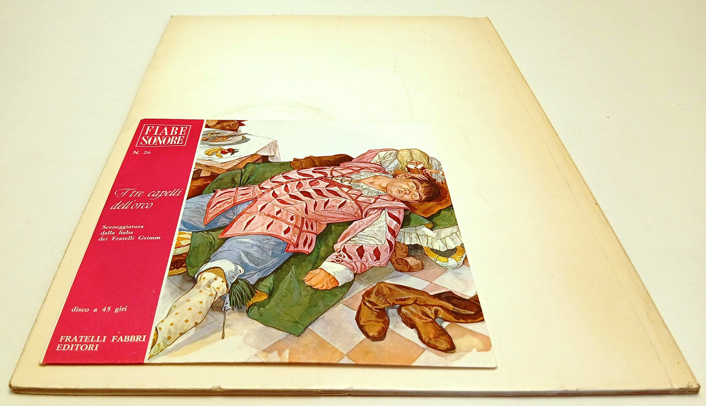 LB- FIABE SONORE N.26 I TRE CAPELLI DELL'ORCO + disco 45 giri- FABBRI- B-RVSa780