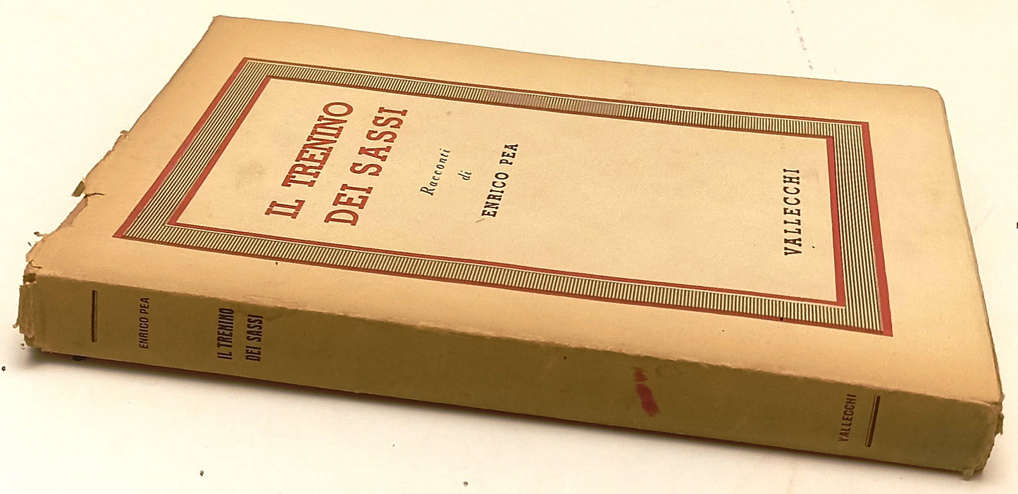 LN- IL TRENINO DEI SASSI - ENRICO PEA - VALLECCHI --- 1940 - BS - YFS386