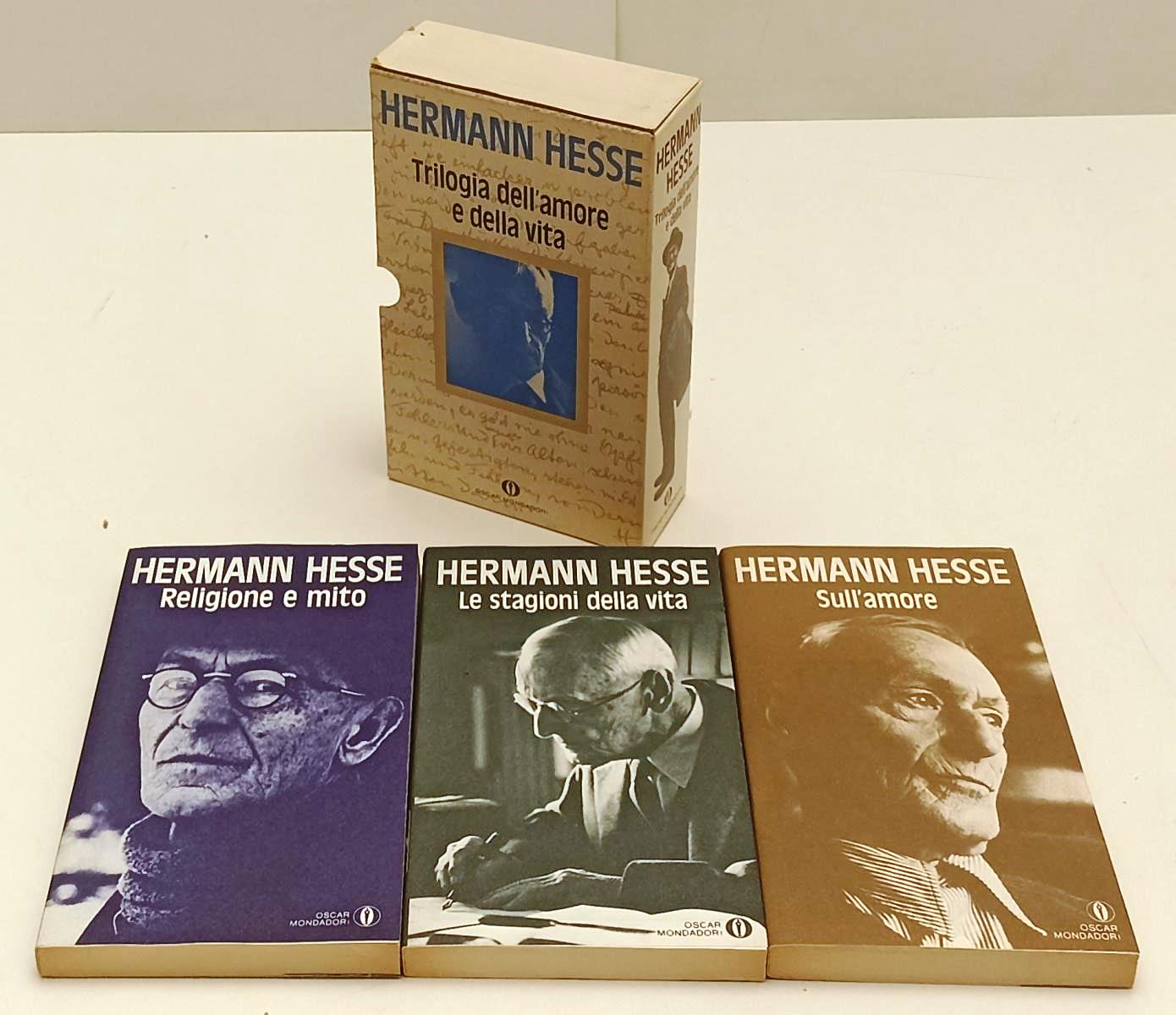 LN- TRILOGIA DELL'AMORE E DELLA VITA- HERMANN HESSE- MONDADORI- OSCAR- 1989- XFS