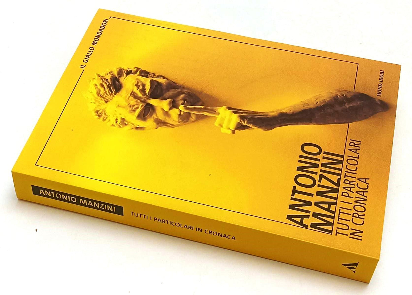 TUTTI I PARTICOLARI IM CRONACA - MANZINI- MONDADORI- GIALLO-- 2024- B- YPL10