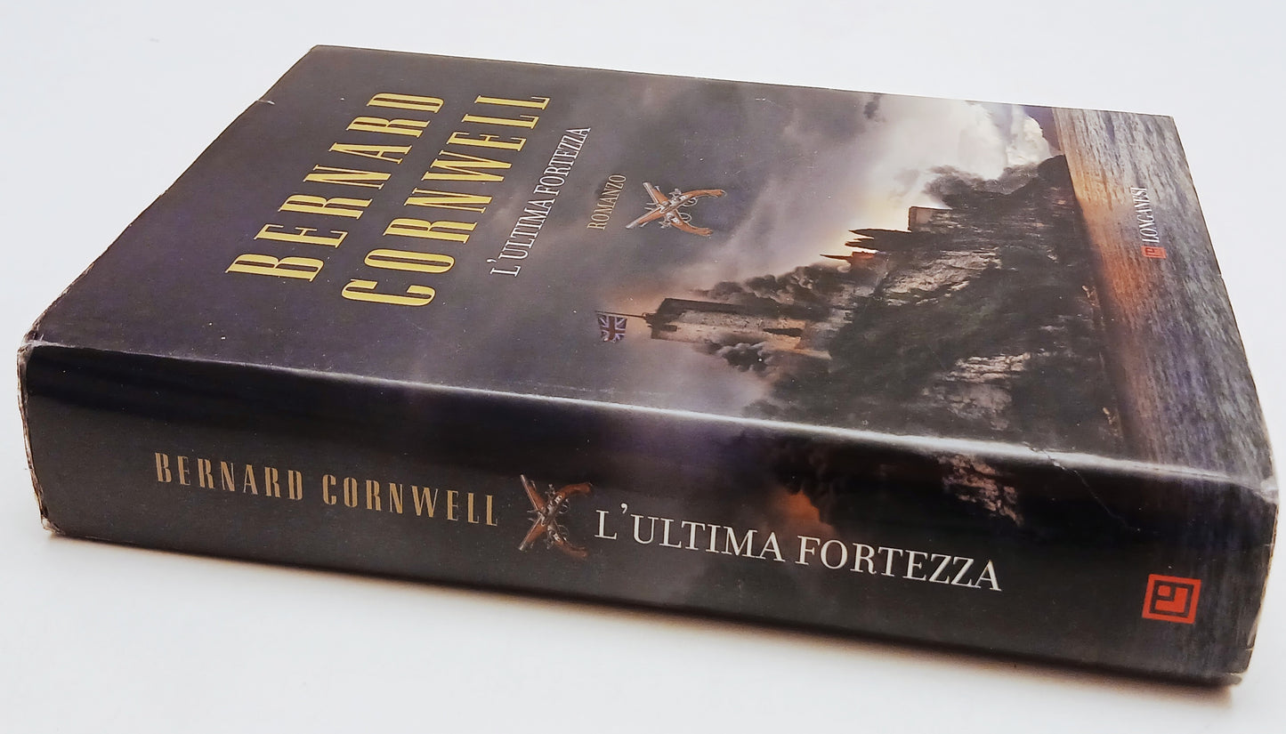 LN- L'ULTIMA FORTEZZA - BERNARD CORNWELL - LONGANESI--- 2011- CS- YFS172