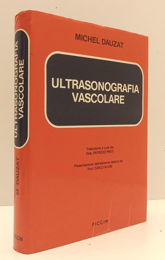 LQ- ULTRASONOGRAFIA VASCOLARE - MICHEL DAUZAT - PICCIN --- 1988 - CS - YFS122