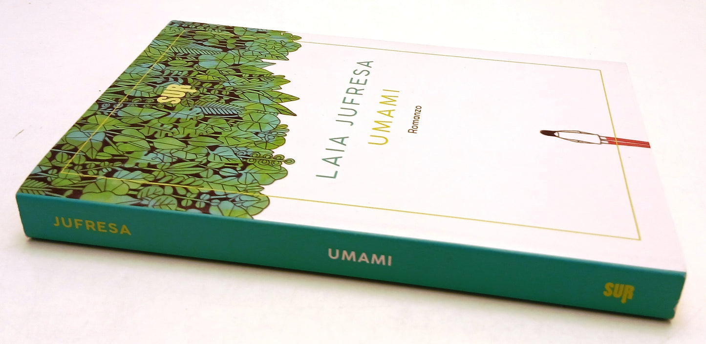 LN- UMAMI - LAIA JUFRESA - SUR - NUOVA SERIE - 1a ED. - 2017 - B - ZFS58