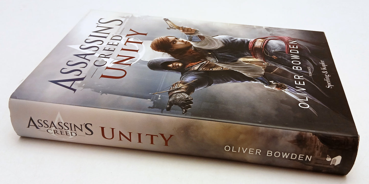 LN- ASSASIN'S CREED UNITY - OLIVER BOWDEN - SPERLING & KUPFER--- 2014- CS- ZFS56