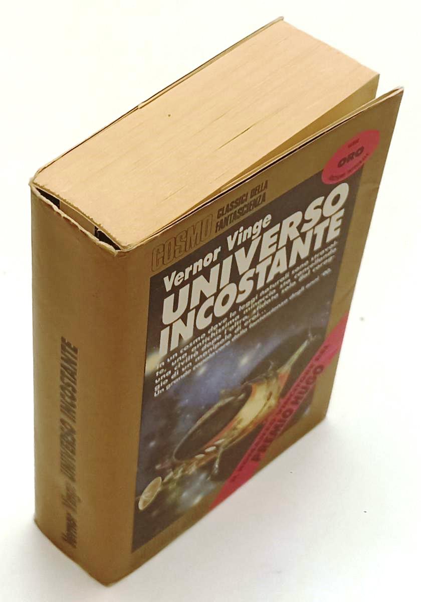 LF- UNIVERSO INCOSTANTE - VERNOR VINGE - NORD - COSMO ORO- 1a ED.- 1993- BS- XFS