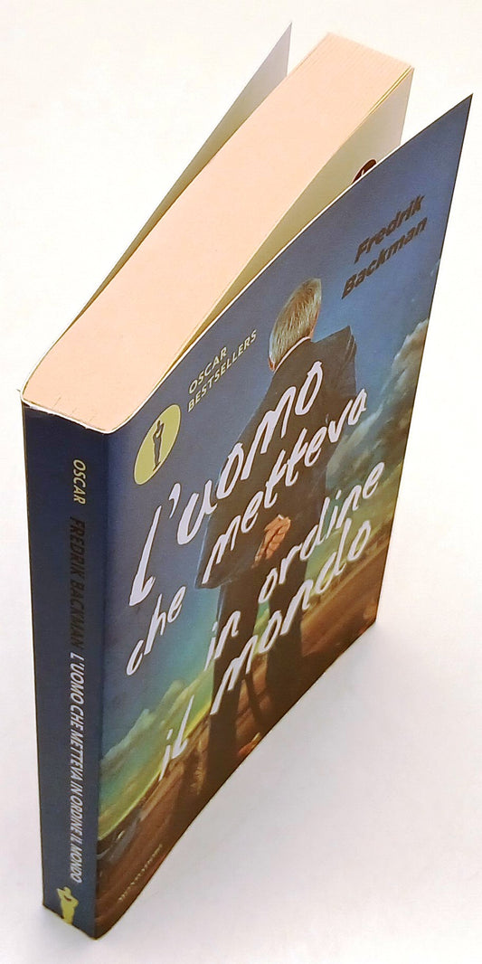 LN- L'UOMO CHE METTEVA IN ORDINE IL MONDO- BACKMAN- MONDADORI- OSCAR-2019-YFS966