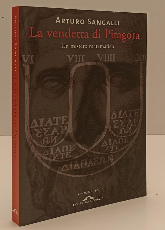 LN- LA VENDETTA DI PITAGORA - SANGALLI - PONTE DELLE GRAZIE --- 2009 - B- YFS201