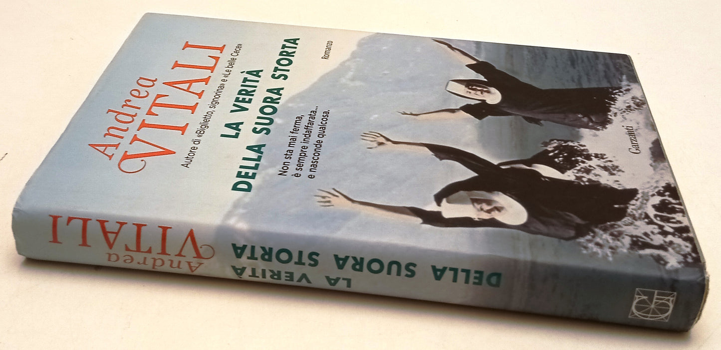 LN- LA VERITA' DELLA SUORA STORTA - ANDREA VITALI - GARZANTI --- 2015- CS- ZFS55