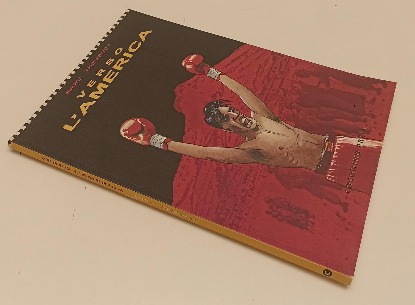 FV- VERSO L'AMERICA - BARU THEVENET - COCONINO PRESS - 2002 - B - B24