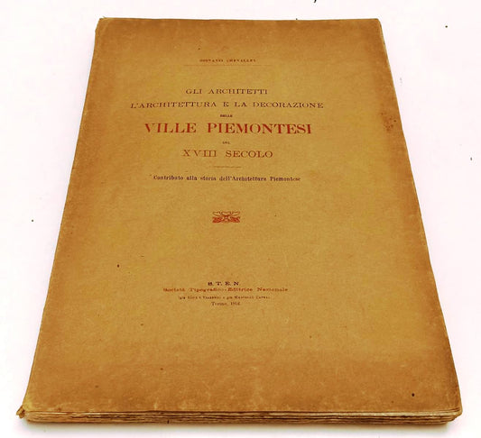 LT- VILLE PIEMONTESI DEL XVIII SECOLO - GIOVANNI CHEVALLEY - 1912 - B - XFS5