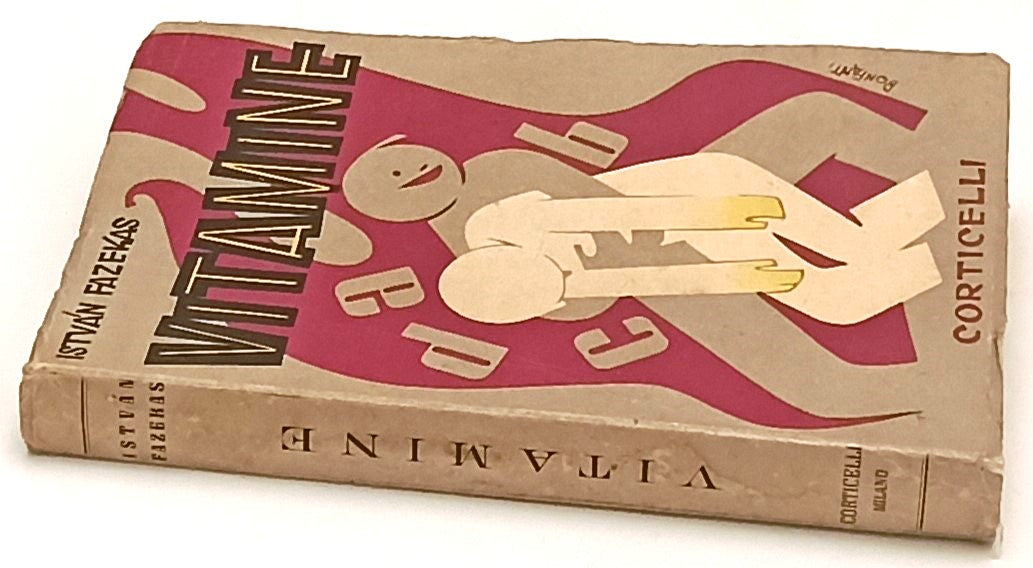 VITAMINE - ISTVAN FAZEKAS BONFANTI - CORTICELLI -- 1a ED. - 1943 - B- ZFS188
