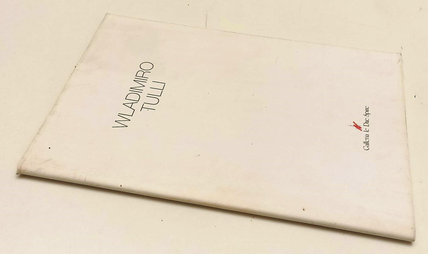 LT- WLADIMIRO TULLI SI TRATTA PROPRIO DI CORIANDOLI- LE DUE SPINE- 1997-B-YFS358