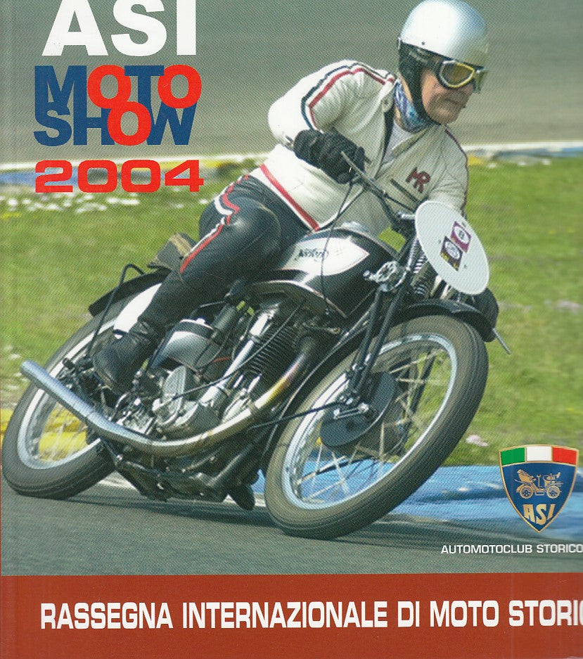 LC- RASSEGNA INTERNAZINALE MOTO STORICHE MOTOSHOW -- ASI --- 2004 - B - YDS441
