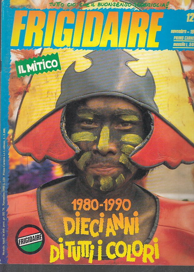 FR- RIVISTA FRIGIDAIRE N.120 -- PRIMO CARNERA - 1990 - S - PFX