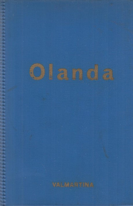 LV- OLANDA STORIA VITA FOLCLORE GUIDA-- VALMARTINA--- 1967- B- ZDS624