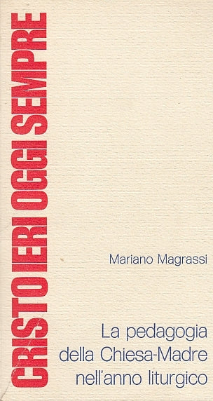 LD- CRISTO IREI OGGI SEMPRE - MAGRASSI - ECUMENICA --- 1978 - B - YDS567