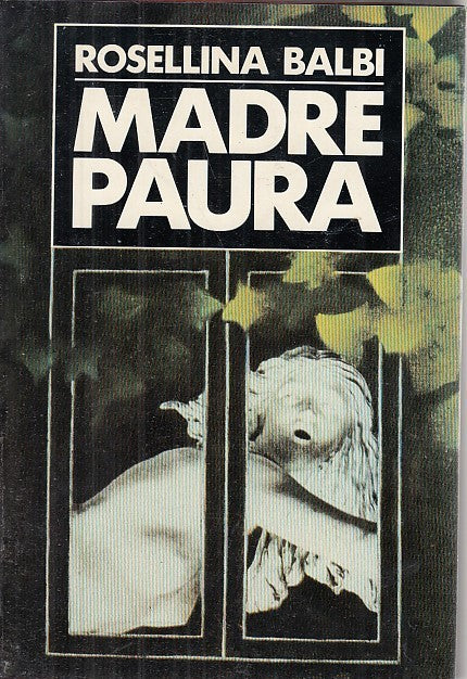 LG- MADRE PAURA - ROSELLINA BALBI - CDE --- 1984 - CS - YFS599