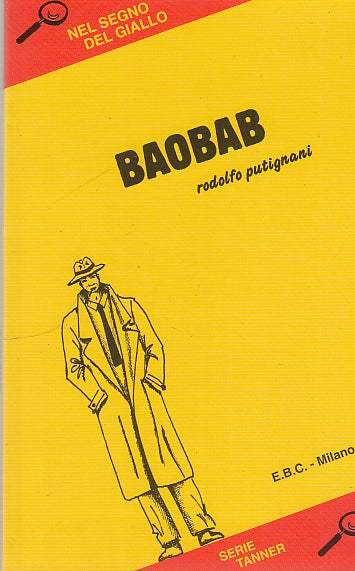 LG- BAOBAB - PUTIGNANI - E.B.C. - NEL SEGNO DEL GIALLO -- 1993 - B - YDS595