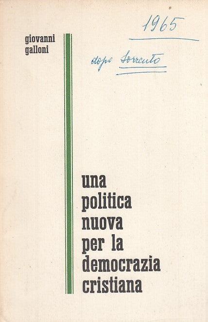 LZ- UNA POLITICA NUOVA DEMOCRAZIA CRISTIANA- GALLONI---- 1970 CA.- B- ZFF416