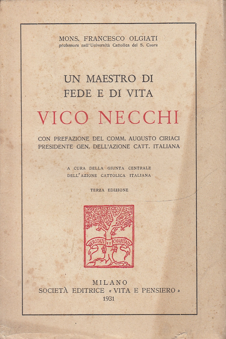 LD- VICO NECCHI MAESTRO DI FEDE E VITA -- VITA E PENSIERO --- 1931 - B - YFS600