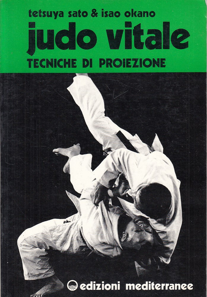 LC- JUDO VITALE TECNICHE DI PROIEZIONE -- MEDITERRANEE --- 1987 - B - YFS258