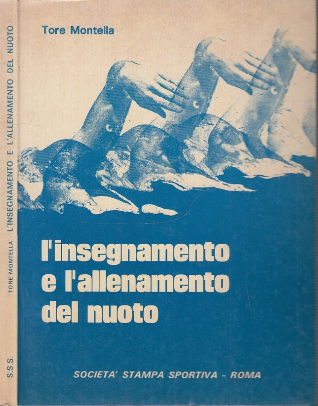 LC- L'INSEGNAMENTO E L'ALLENAMENTO DEL NUOTO - TORE MONTELLA ---- 1975- B- XFS39