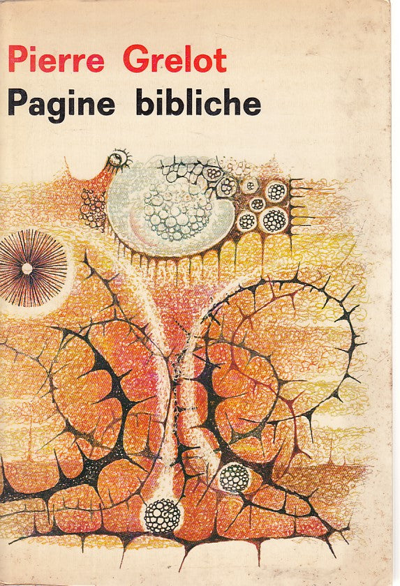 LD- PAGINE BIBLICHE - GRELOT - PAOLINE - BIBBIA E CATECHESI -- 1969 - B - ZFS645