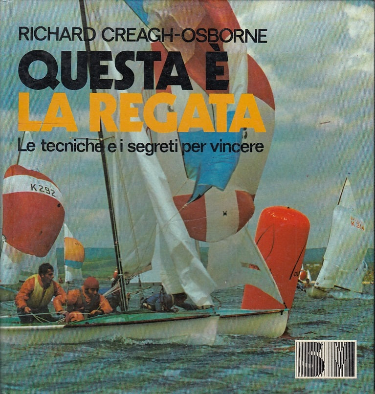 LC- QUESTA E' LA REGATA TECNICHE- RICHARD CREAGH OSBORNE- SM --- 1977- C- YFS623