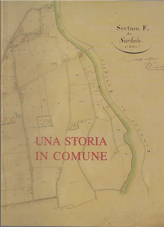 LS- SORBOLO E LE SUE STORIE UNA STORIA IN COMUNE 1806/2006 ----- 2008- B- WPR