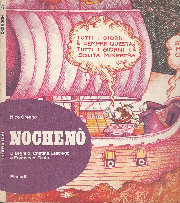 LB- NOCHENO' - MUNARI ORENGO LASTREGO - EINAUDI - TANTIBAMBINI -- 1974- S- XFS47