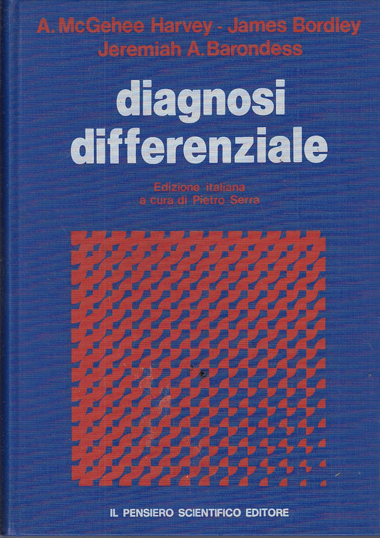 LQ- DIAGNOSI DIFFERENZIALE - HARVEY - PENSIERO SCIENTIFICO --- 1982- C- YFS683
