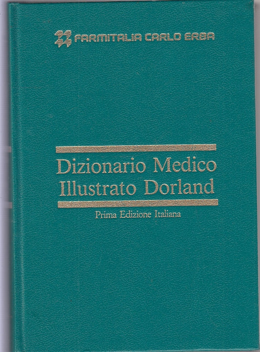 LQ- DIZIONARIO MEDICO ILLUSTRATO DORLAND-- CARLO ERBA-- 1a ED.- 1987- C- YFS227