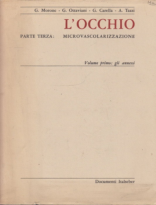 LQ- L'OCCHIO PARTE TERZA MICROVASCOLARIZZAZIONE -- ITALSEBER--- 1973- CS- ZFS356