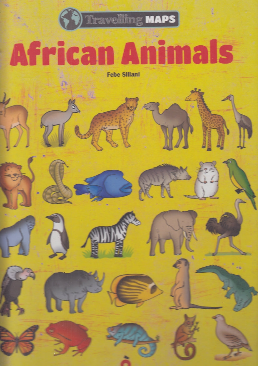 LB- AFRICAN ANIMALS - FEBE SILLANI - DALCO' EDIZIONI --- 1990 - C - YFS118