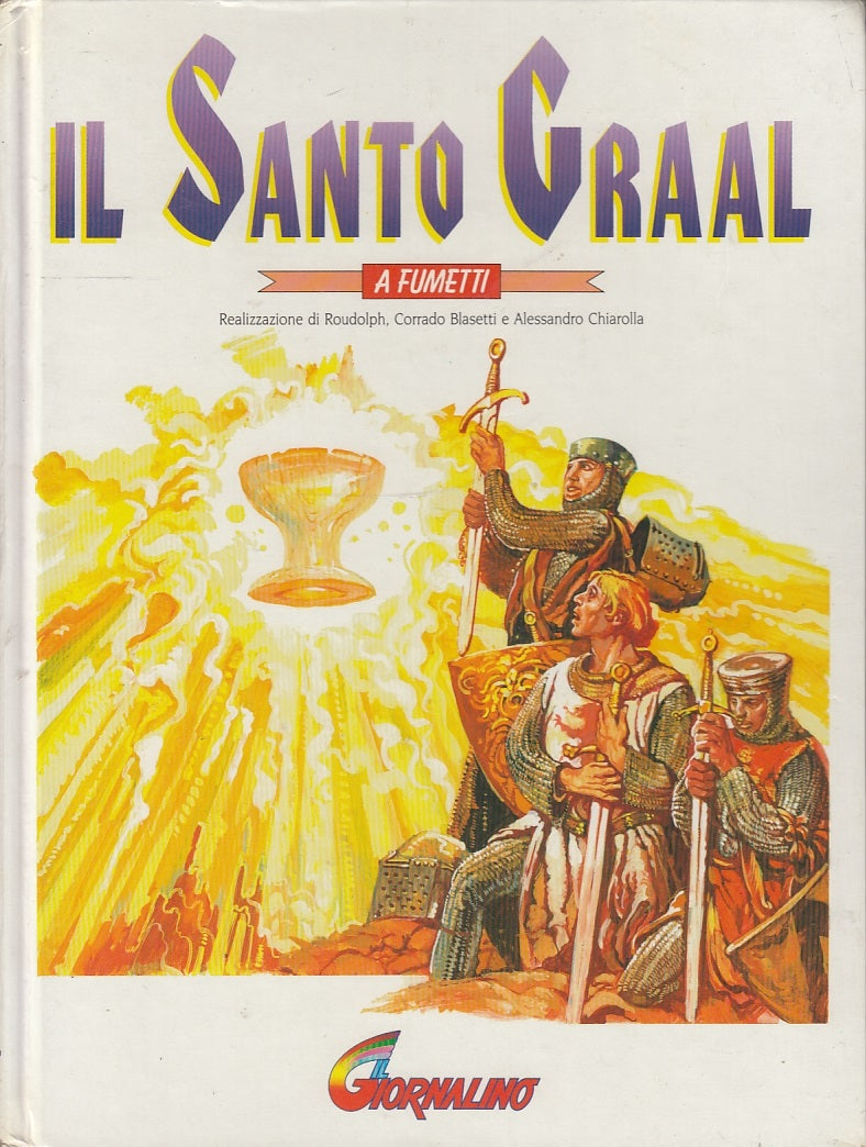 FV- CLASSICI A FUMETTI IL SANTO GRAAL -- IL GIORNALINO - 1994 - C - RGZ
