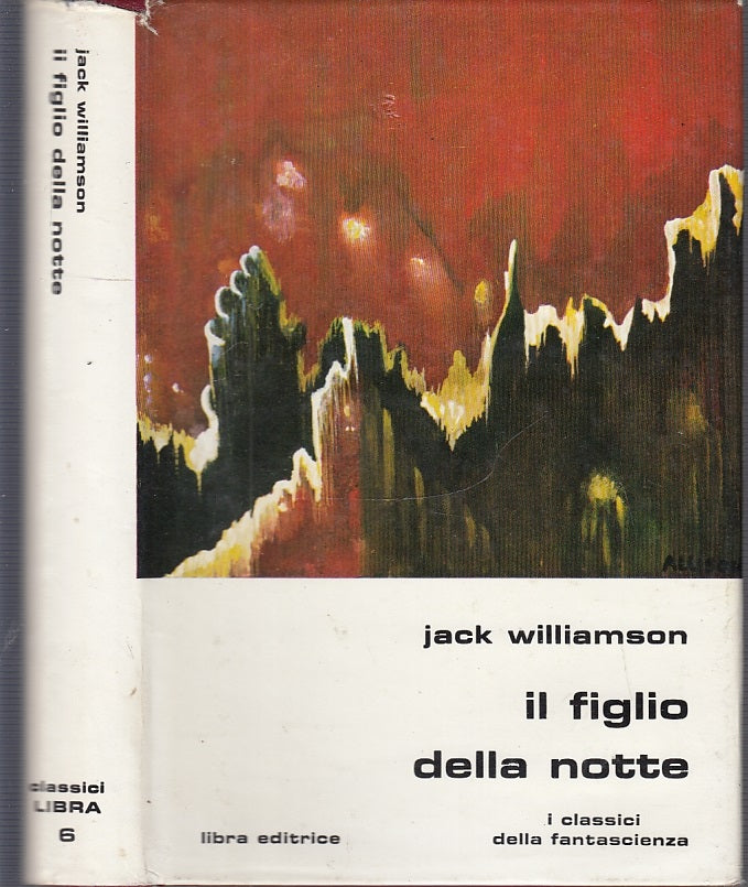 LF- IL FIGLIO DELLA NOTTE - WILLIAMSON- LIBRA- FANTASCIENZA 6-- 1980- CS- YFS