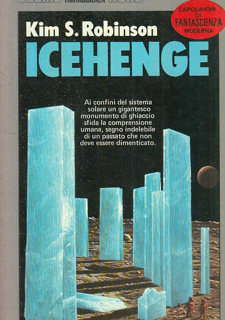 LF- ICEHENGE - KIM ROBINSON - NORD - COSMO COLLANA FANTASCIENZA -- 1986- B- YFS