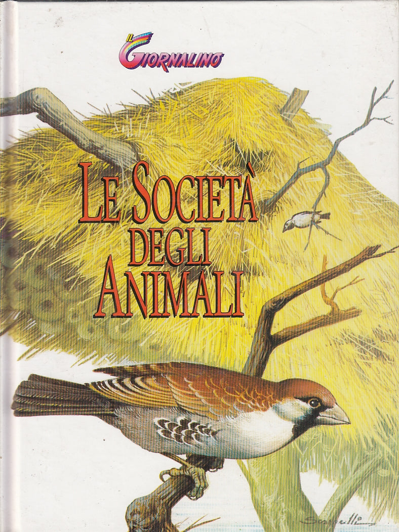 LB- LA SOCIETA' DEGLI ANIMALI - SCARPELLI - IL GIORNALINO --- 1990- C- YFS84