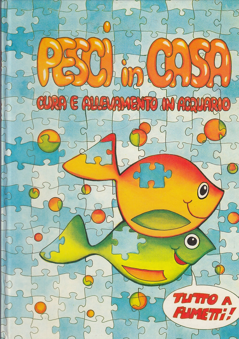 FV- PESCI IN CASA CURA E ALLEVAMENTI IN ACQUARIO - LENARDUZZI -- 1987 - C- YFS51