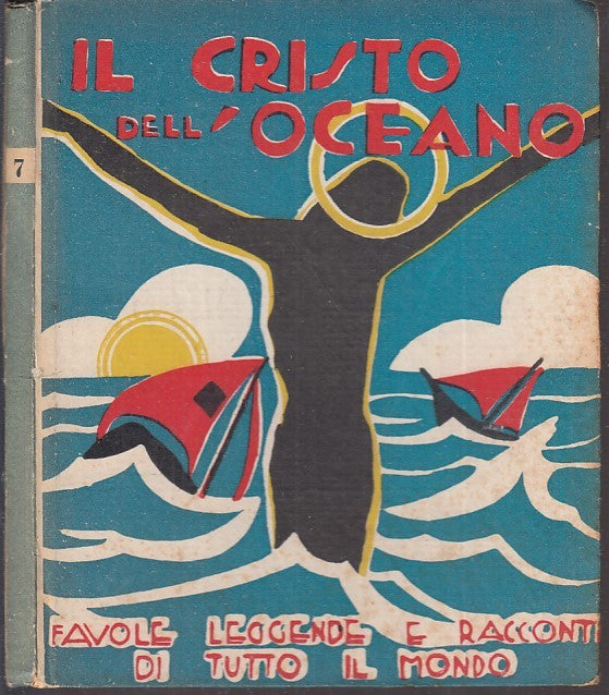 LB- IL CRISTO DELL'OCEANO - ANATOLE FRANCE - CARABBA LANCIANO --- 1949- C- XFS62