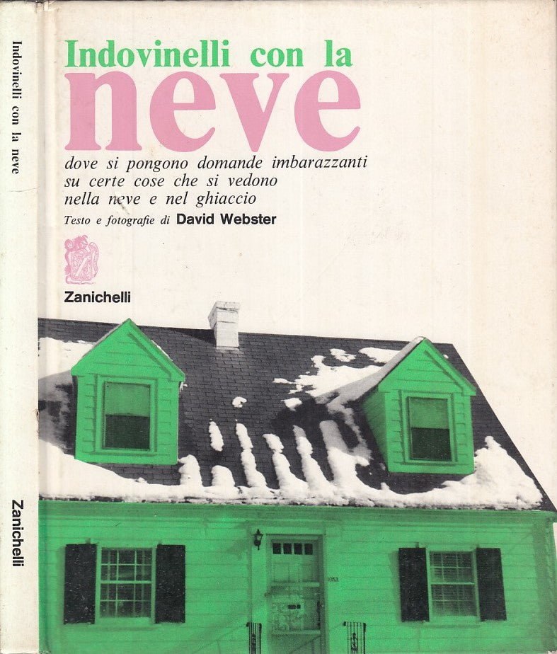 LB- INDOVINELLI CON LA NEVE - DAVID WEBSTER - ZANICHELLI --- 1970- C- XFS62