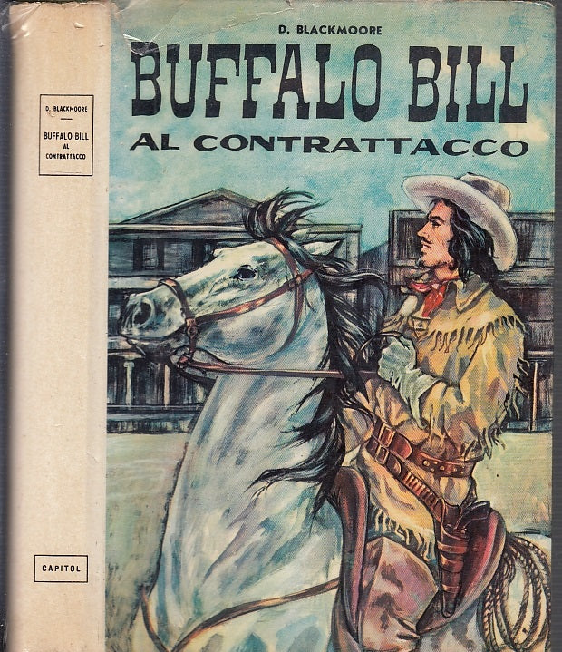 LB- BUFFALO BILL AL CONTRATTACCO - BLACKMOORE FAINI  CAPITOL--- 1965- CS- ZFS565