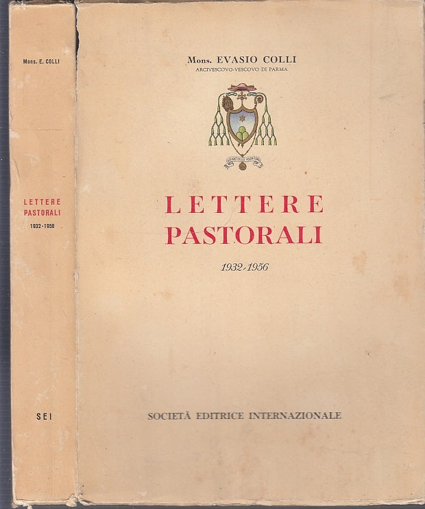 LD- LETTERE PASTORALI 1932/1956 PARMA-  MONS. EVASIO COLLI - SEI--- 1956- B- WPR