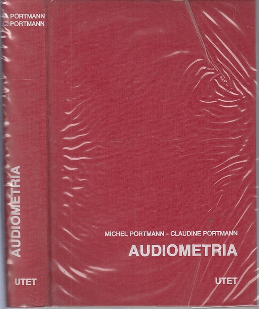 LQ- COMPENDIO DI AUDIOMETRIA CLINICA CON ATLANTE- PORTMANN- UTET--- 1977- C-XFS7