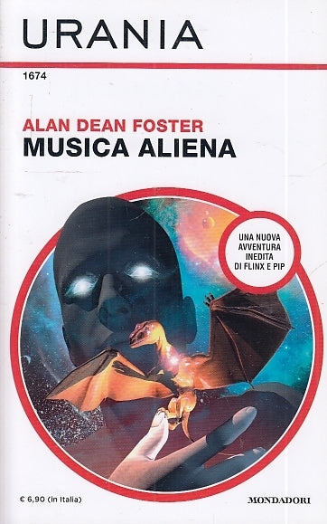 LF- URANIA N.1674 MUSICA ALIENA - ALAN DEAN FOSTER - MONDADORI --- 2020- B- YFS