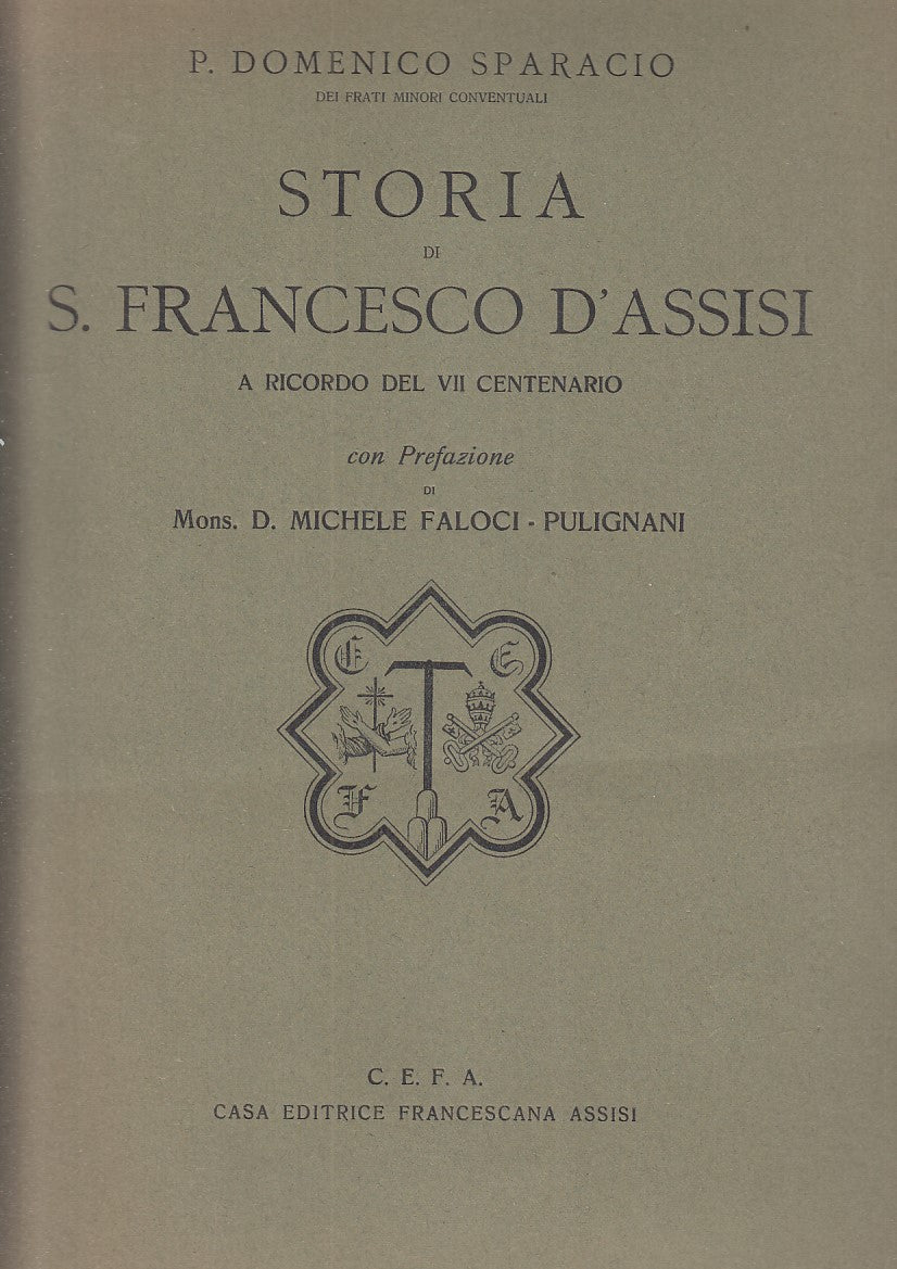 LD - STORIA DI S. FRANCESCO D'ASSISI - SPARACIO - C.E.F.A. --- 1928 - B - YFS675